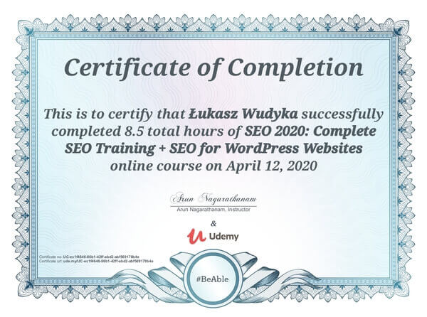 Łukasz Wudyka opinie o pozycjonowaniu w Google Moja Firma - certyfikat Linkedin - SEO 2020: Complete SEO Training + SEO for WordPress Websites.